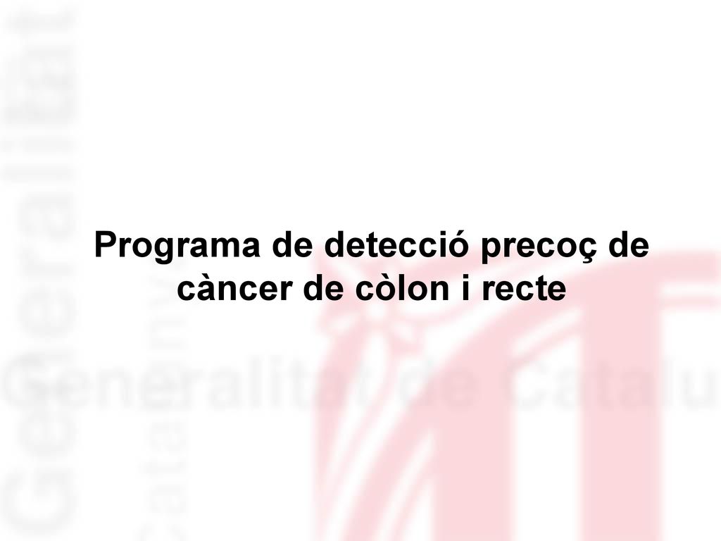 Programa de detecció precoç de càncer de còlon i recte