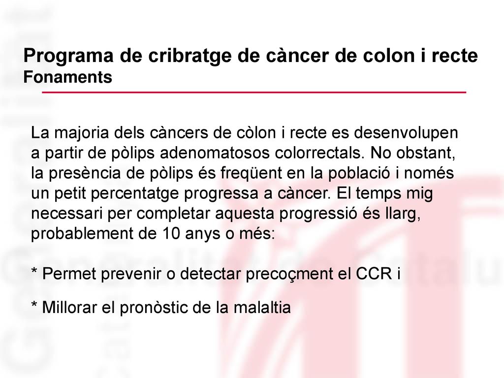 Programa de cribratge de càncer de colon i recte Fonaments