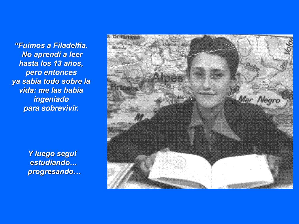 ya sabía todo sobre la vida: me las había ingeniado