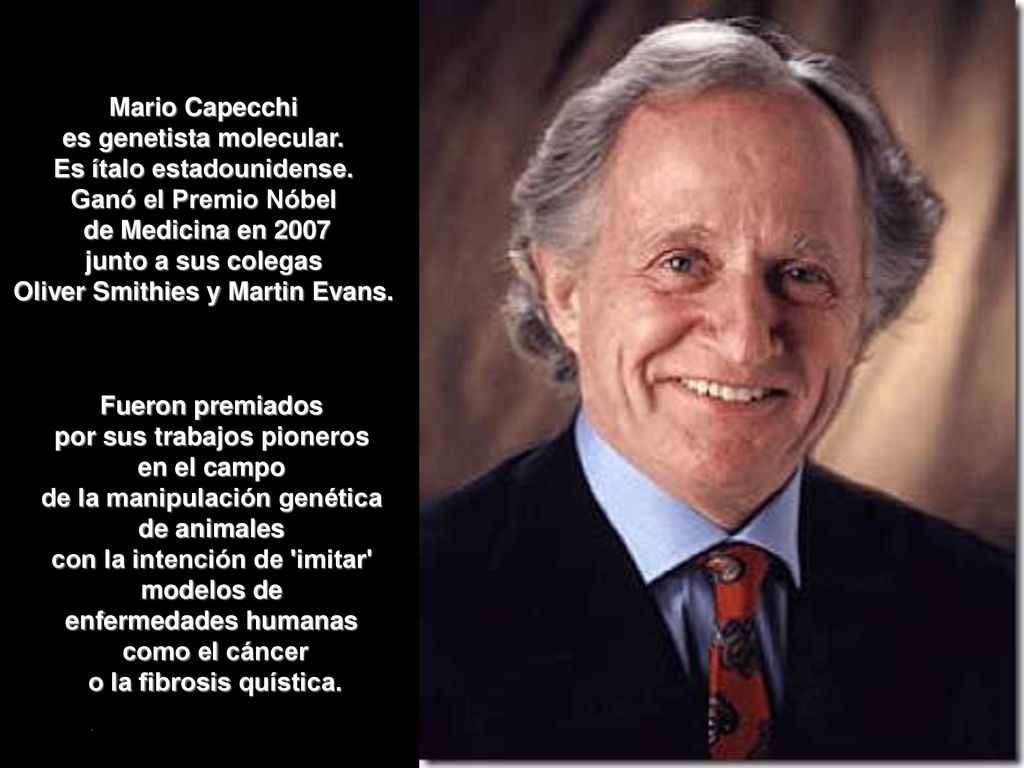 es genetista molecular. Es ítalo estadounidense. Ganó el Premio Nóbel