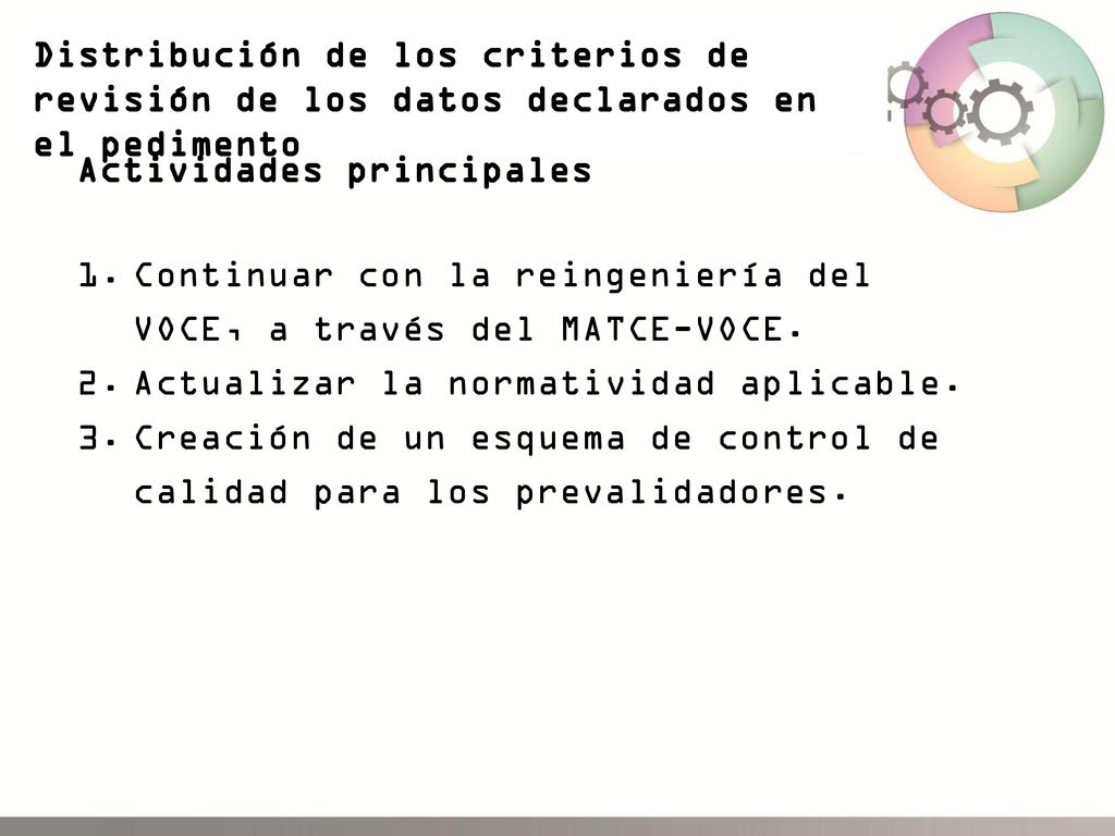 Distribución de los criterios de revisión de los datos declarados en el pedimento