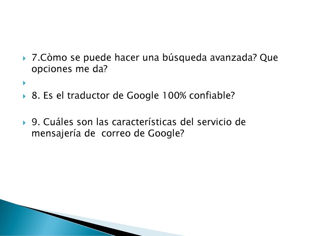 7.Còmo se puede hacer una búsqueda avanzada Que opciones me da