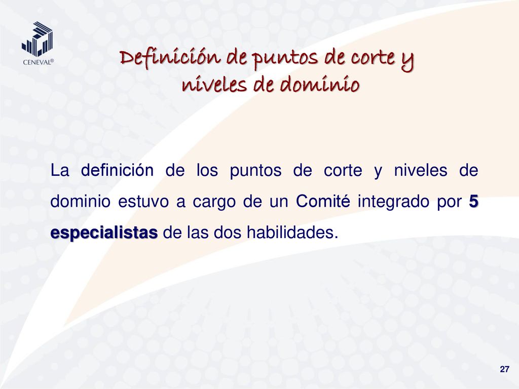 Definición de puntos de corte y niveles de dominio