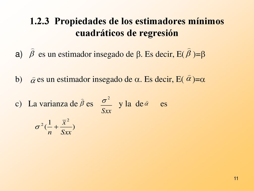 1.2.3 Propiedades de los estimadores mínimos cuadráticos de regresión