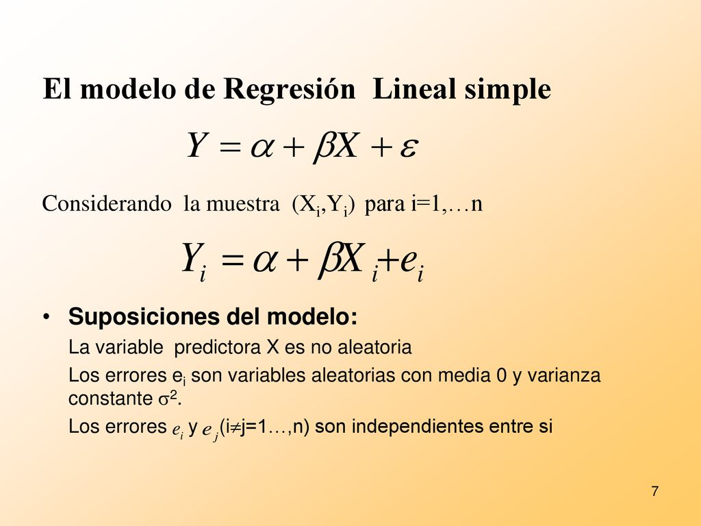 El modelo de Regresión Lineal simple Considerando la muestra (Xi,Yi) para i=1,…n