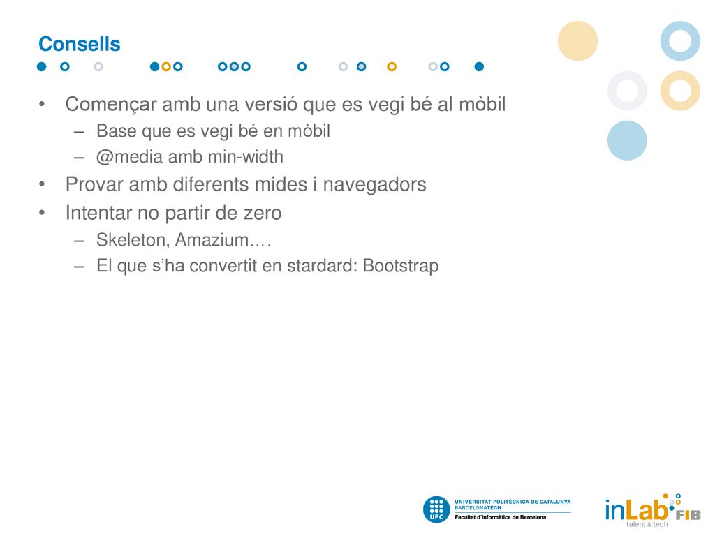 Començar amb una versió que es vegi bé al mòbil