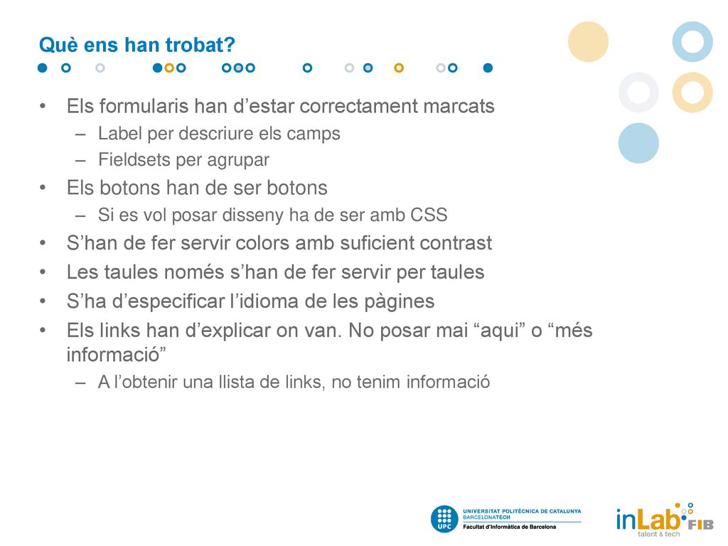 Els formularis han d’estar correctament marcats