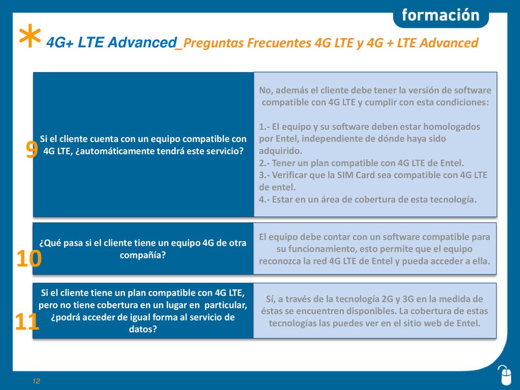 ¿Qué pasa si el cliente tiene un equipo 4G de otra compañía