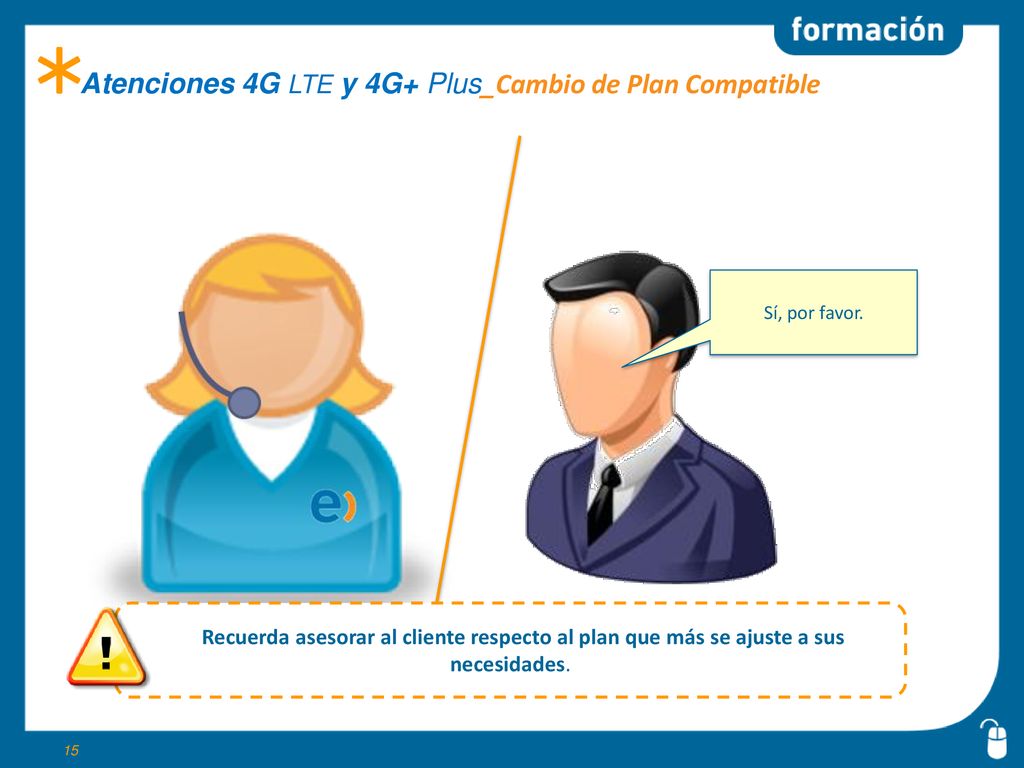 Atenciones 4G LTE y 4G+ Plus_Cambio de Plan Compatible