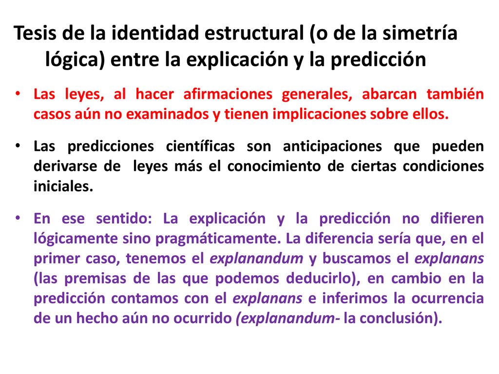 Tesis de la identidad estructural (o de la simetría lógica) entre la explicación y la predicción