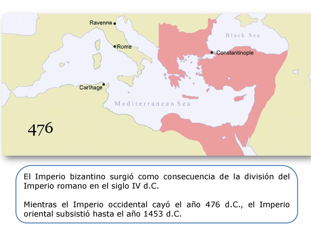 El Imperio bizantino surgió como consecuencia de la división del Imperio romano en el siglo IV d.C.