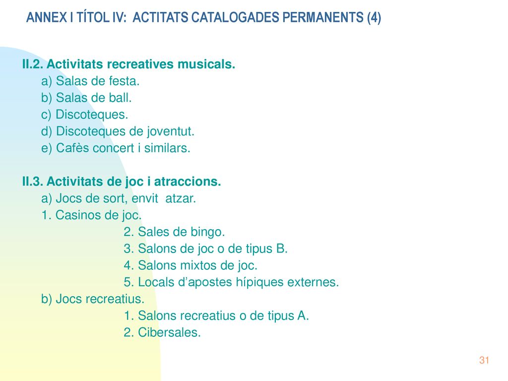 ANNEX I TÍTOL IV: ACTITATS CATALOGADES PERMANENTS (4)
