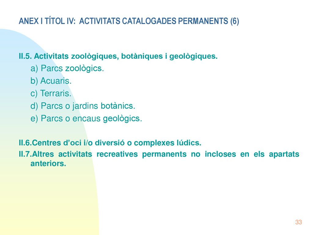 ANEX I TÍTOL IV: ACTIVITATS CATALOGADES PERMANENTS (6)