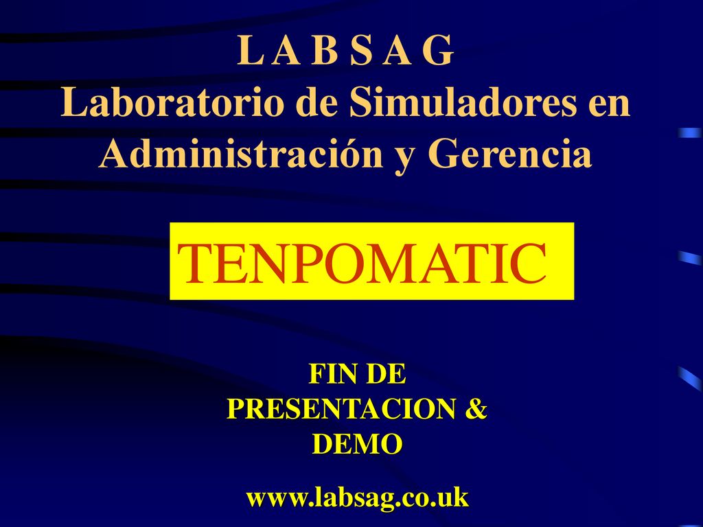L A B S A G Laboratorio de Simuladores en Administración y Gerencia
