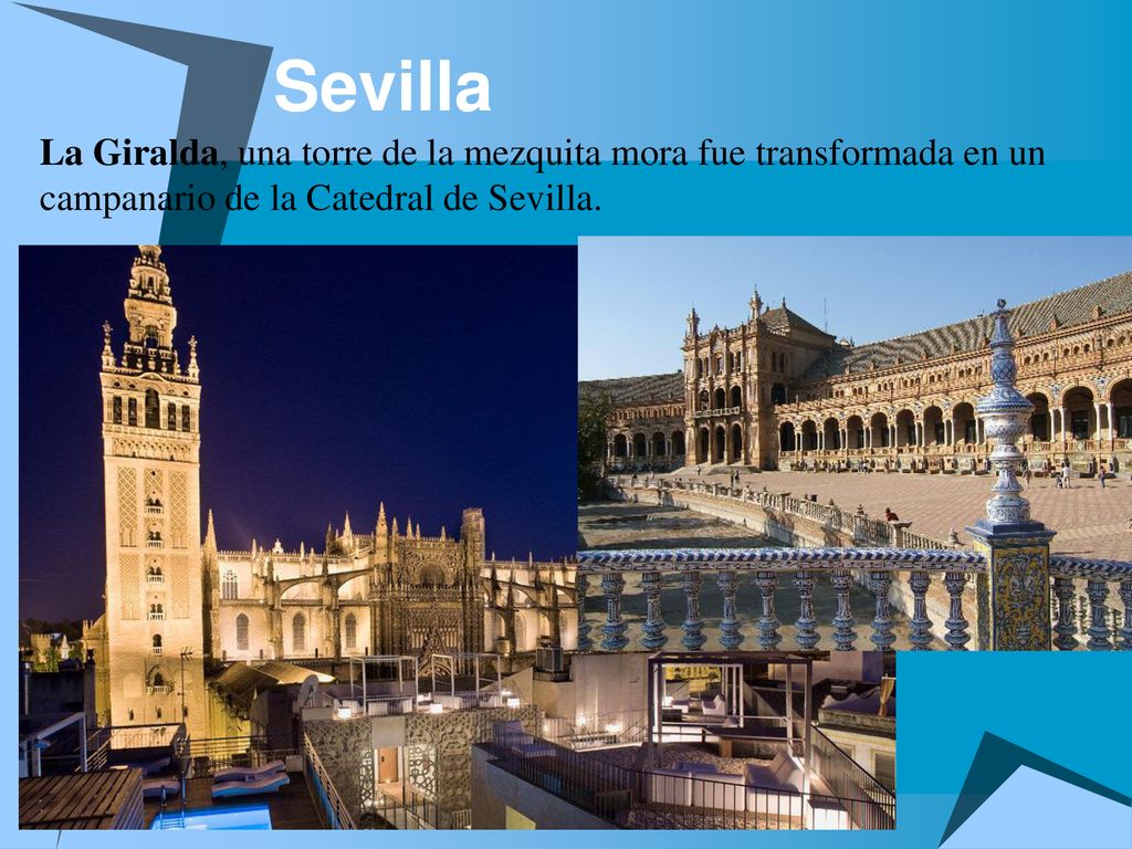 Sevilla La Giralda, una torre de la mezquita mora fue transformada en un campanario de la Catedral de Sevilla.