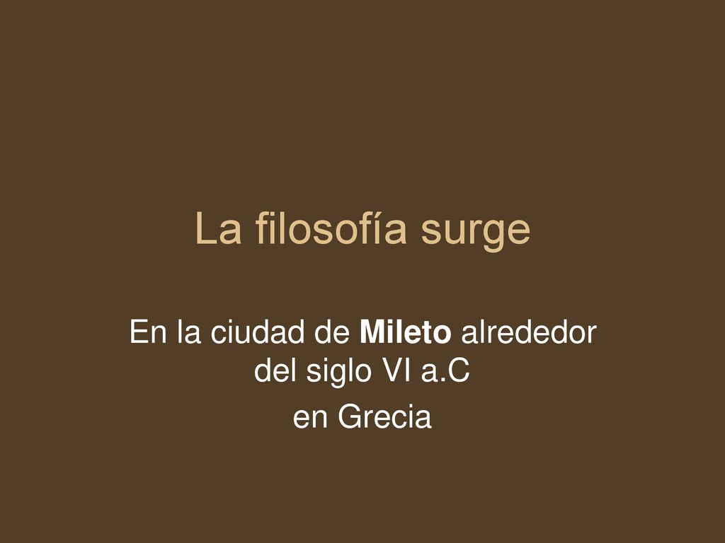 En la ciudad de Mileto alrededor del siglo VI a.C en Grecia
