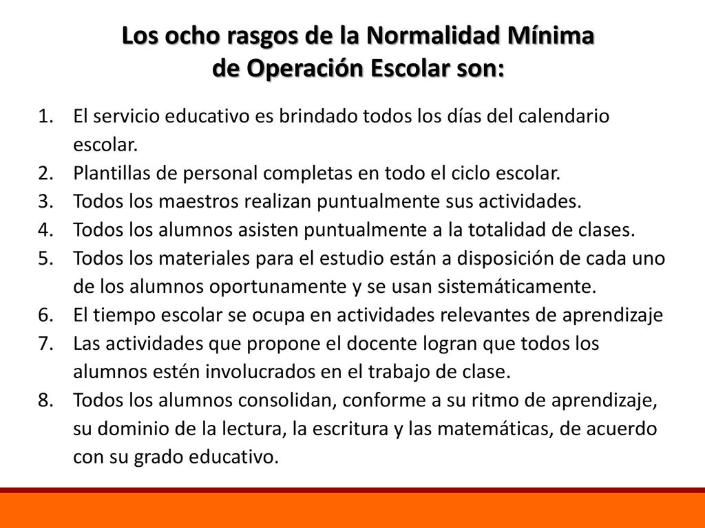 Los ocho rasgos de la Normalidad Mínima de Operación Escolar son: