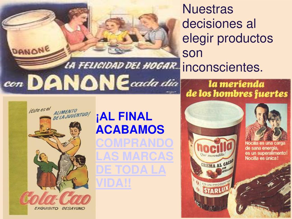Nuestras decisiones al elegir productos son inconscientes.