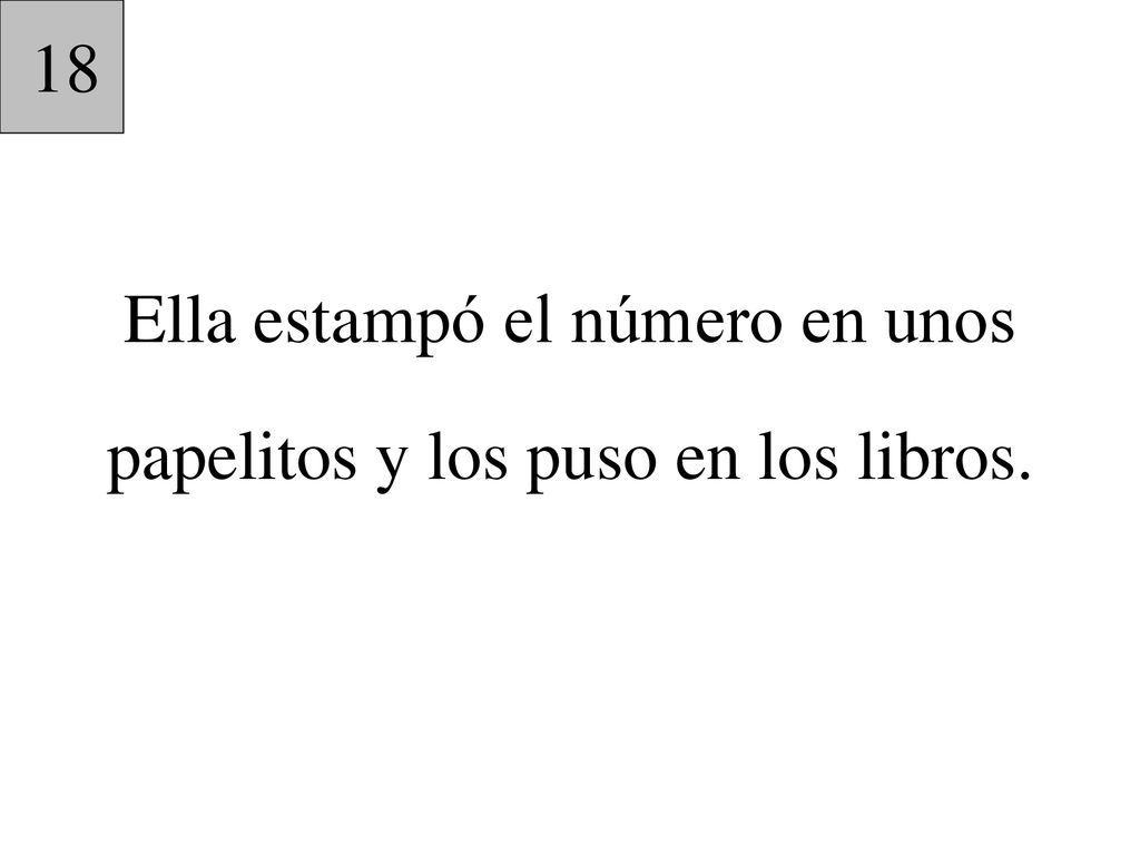 Ella estampó el número en unos papelitos y los puso en los libros.