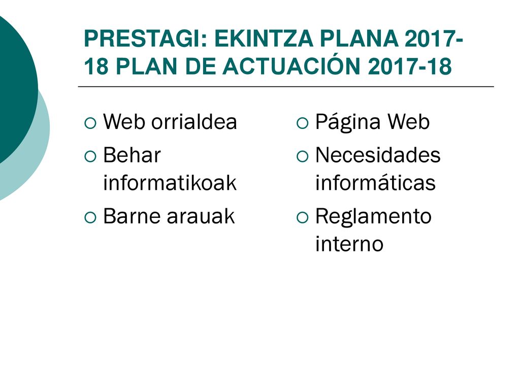 PRESTAGI: EKINTZA PLANA PLAN DE ACTUACIÓN