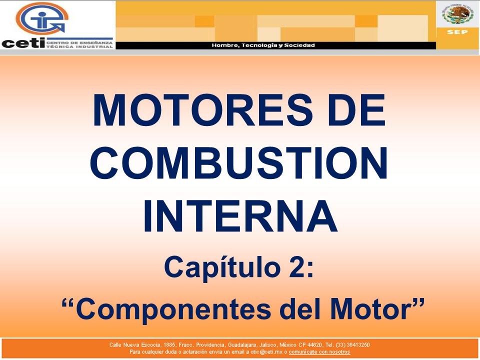 MOTORES DE COMBUSTION INTERNA Componentes del Motor