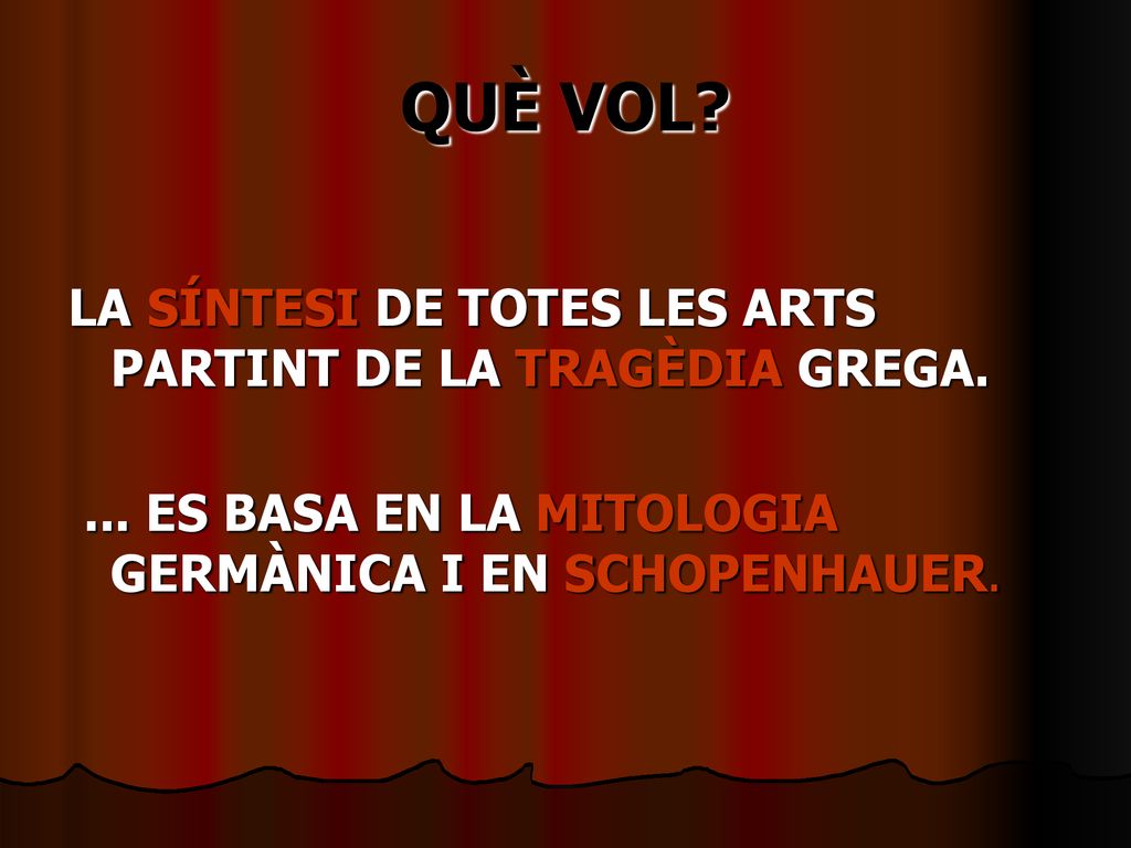 QUÈ VOL LA SÍNTESI DE TOTES LES ARTS PARTINT DE LA TRAGÈDIA GREGA.