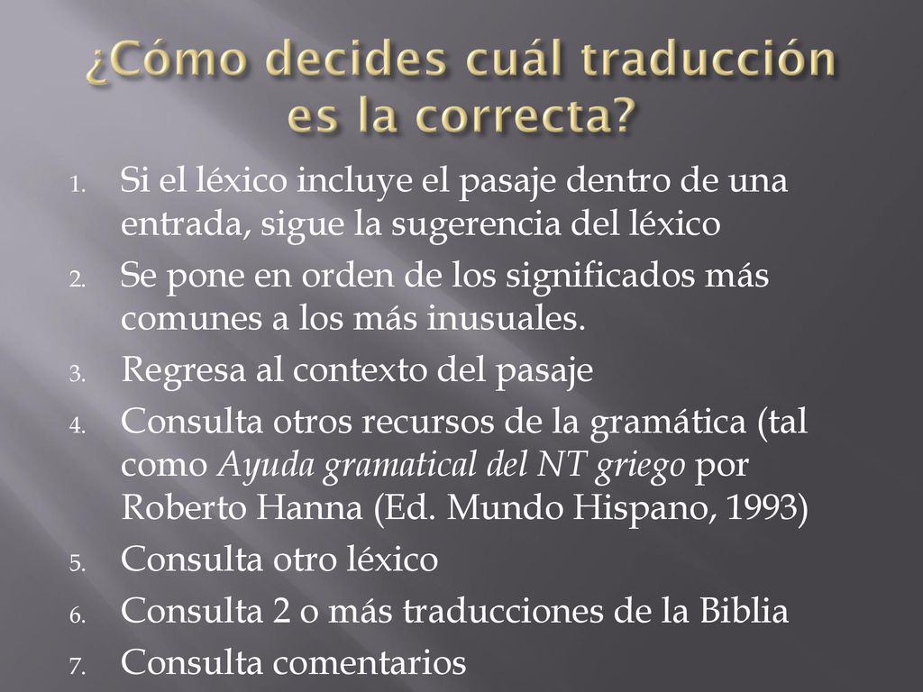 ¿Cómo decides cuál traducción es la correcta