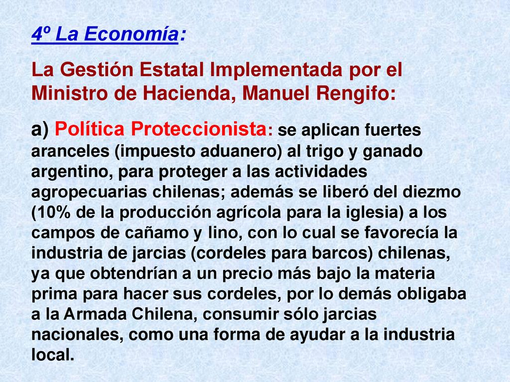 4º La Economía: La Gestión Estatal Implementada por el Ministro de Hacienda, Manuel Rengifo: