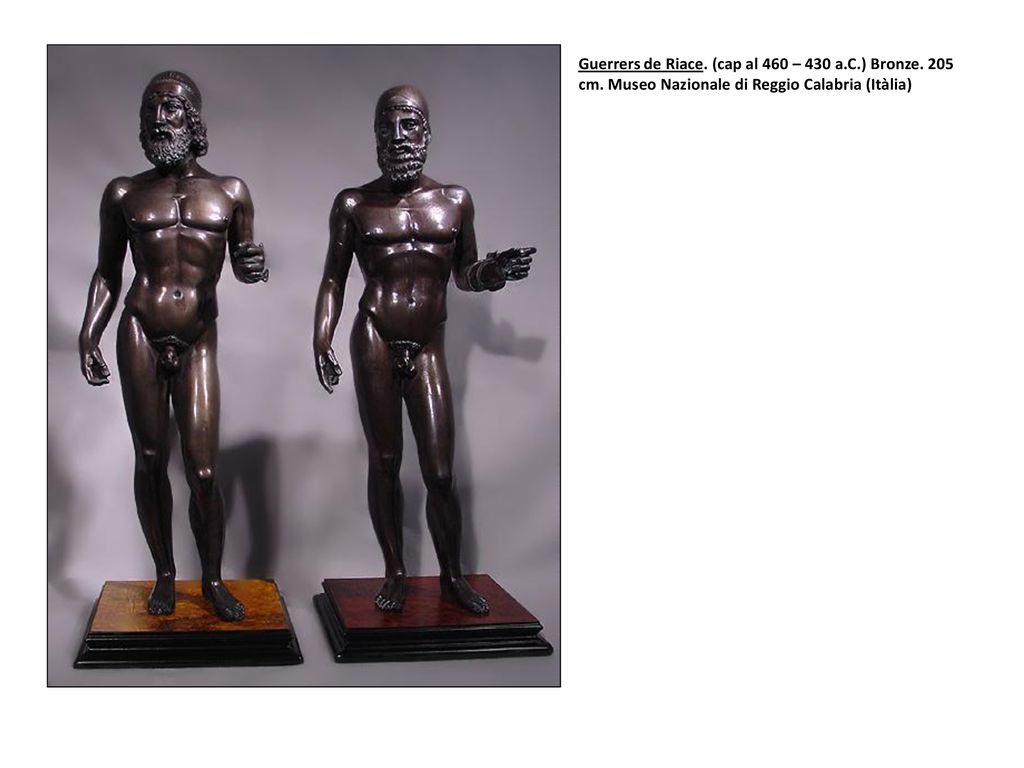 Guerrers de Riace. (cap al 460 – 430 a. C. ) Bronze. 205 cm
