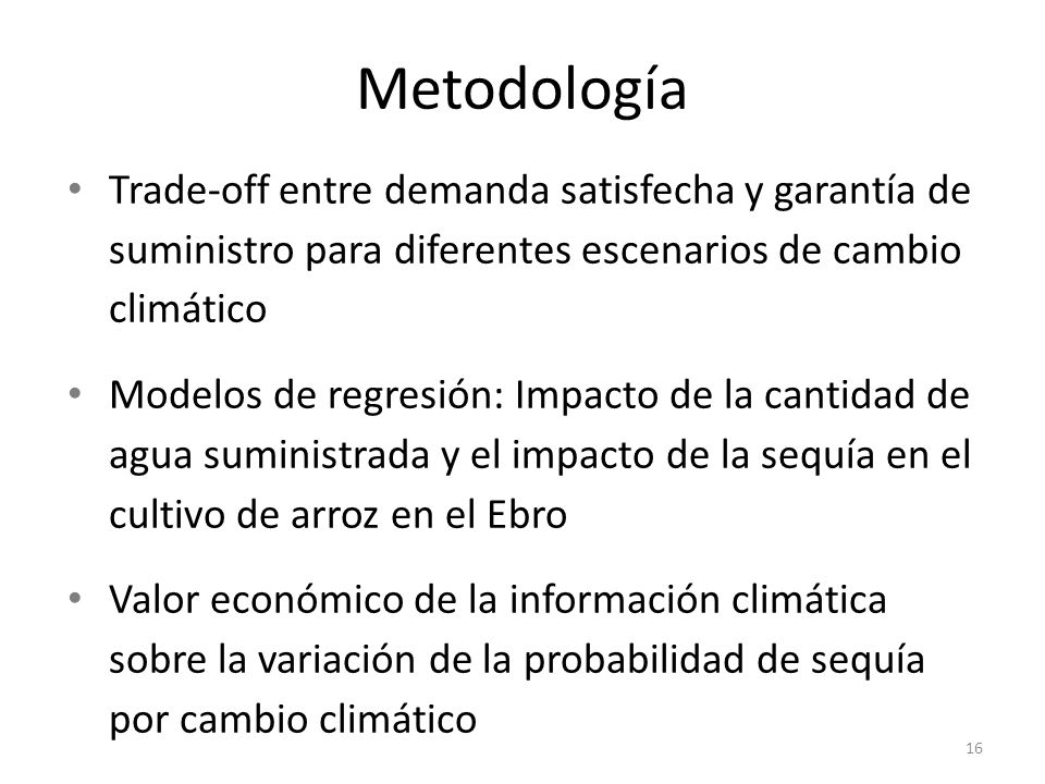 Metodología Trade-off entre demanda satisfecha y garantía de suministro para diferentes escenarios de cambio climático.