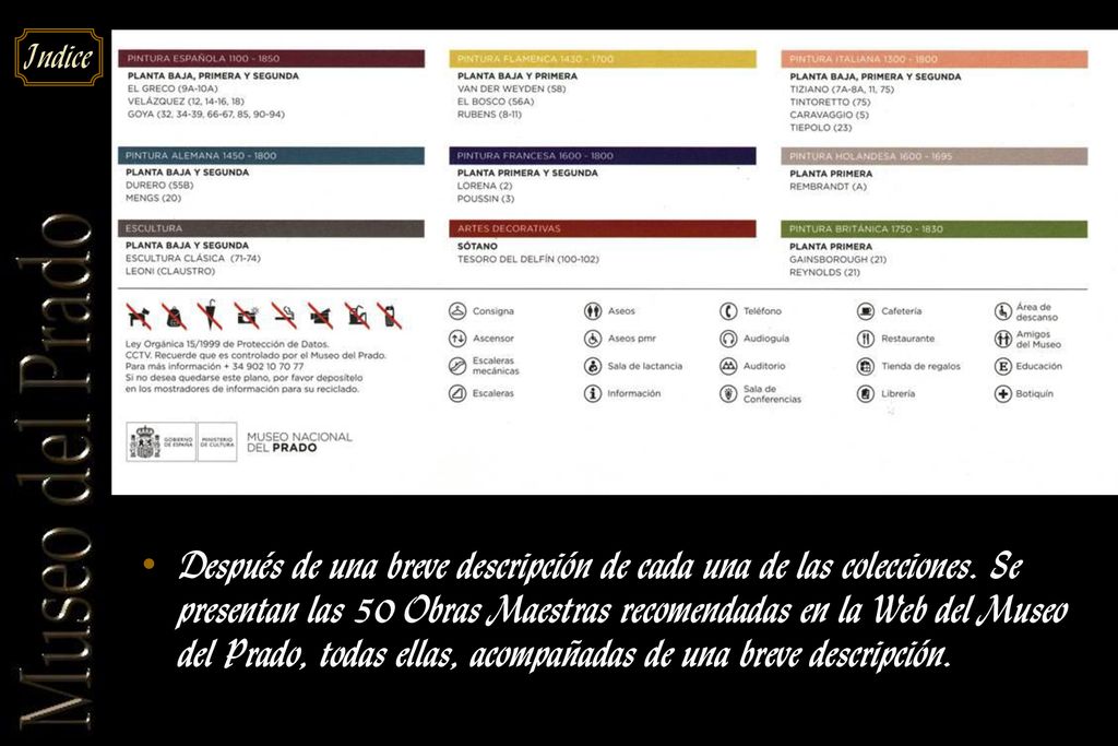 Después de una breve descripción de cada una de las colecciones