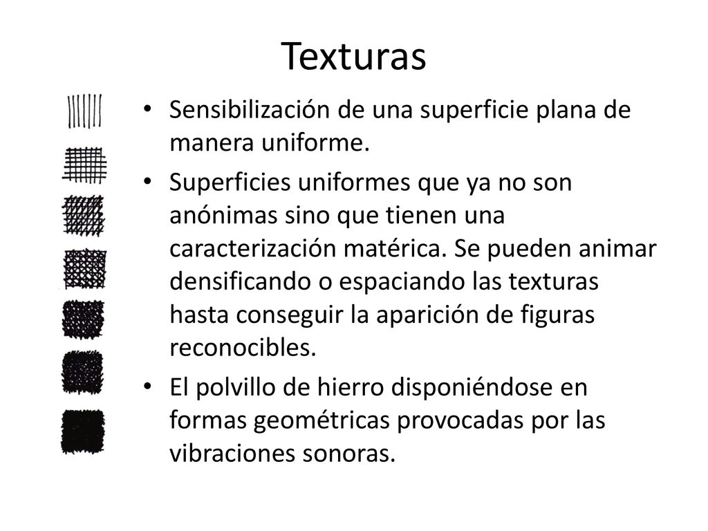Texturas Sensibilización de una superficie plana de manera uniforme.