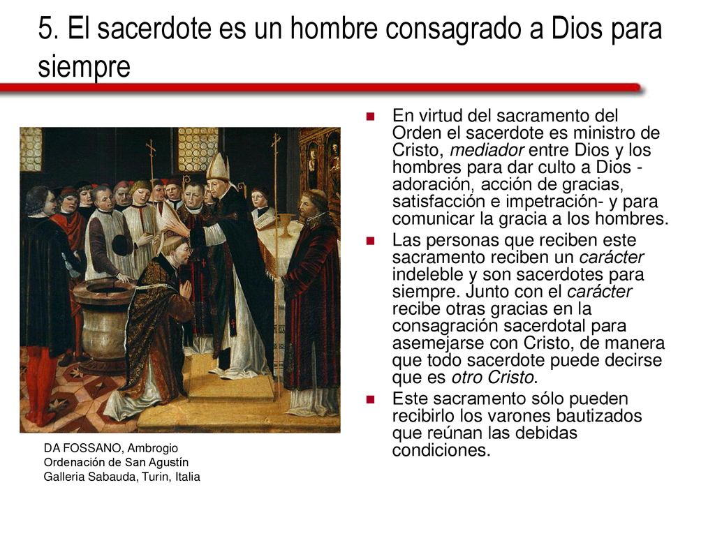5. El sacerdote es un hombre consagrado a Dios para siempre