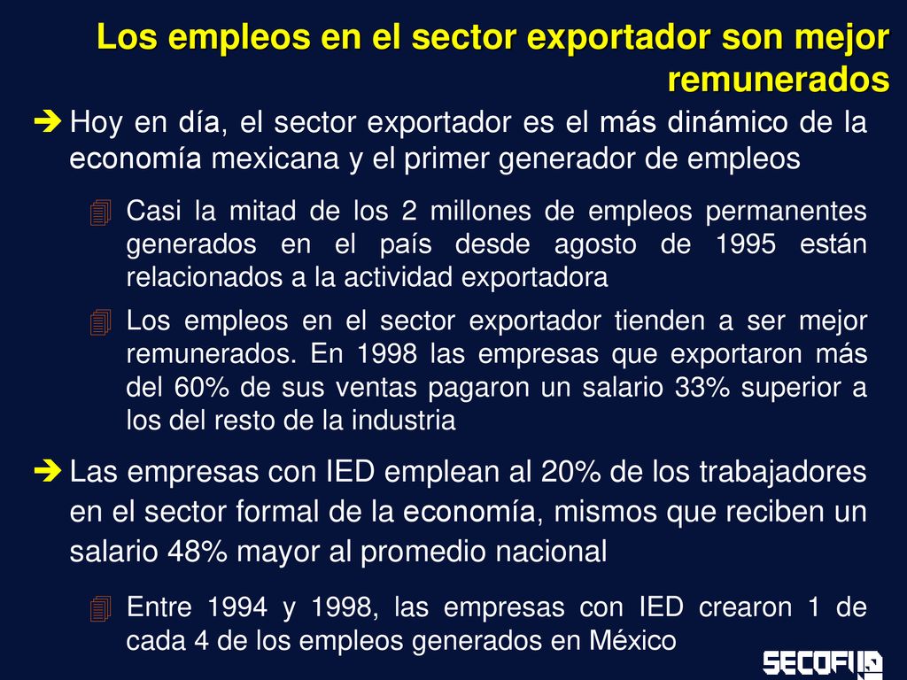 Los empleos en el sector exportador son mejor remunerados