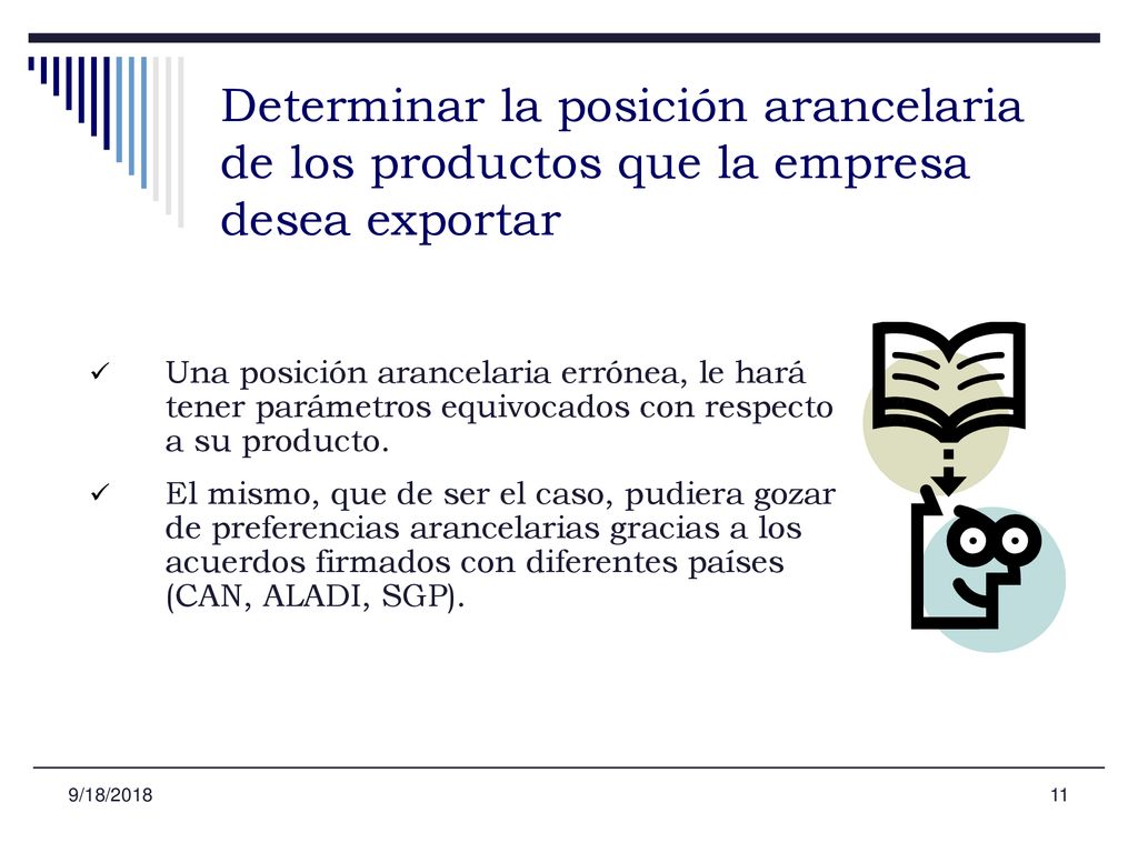 Determinar la posición arancelaria de los productos que la empresa desea exportar