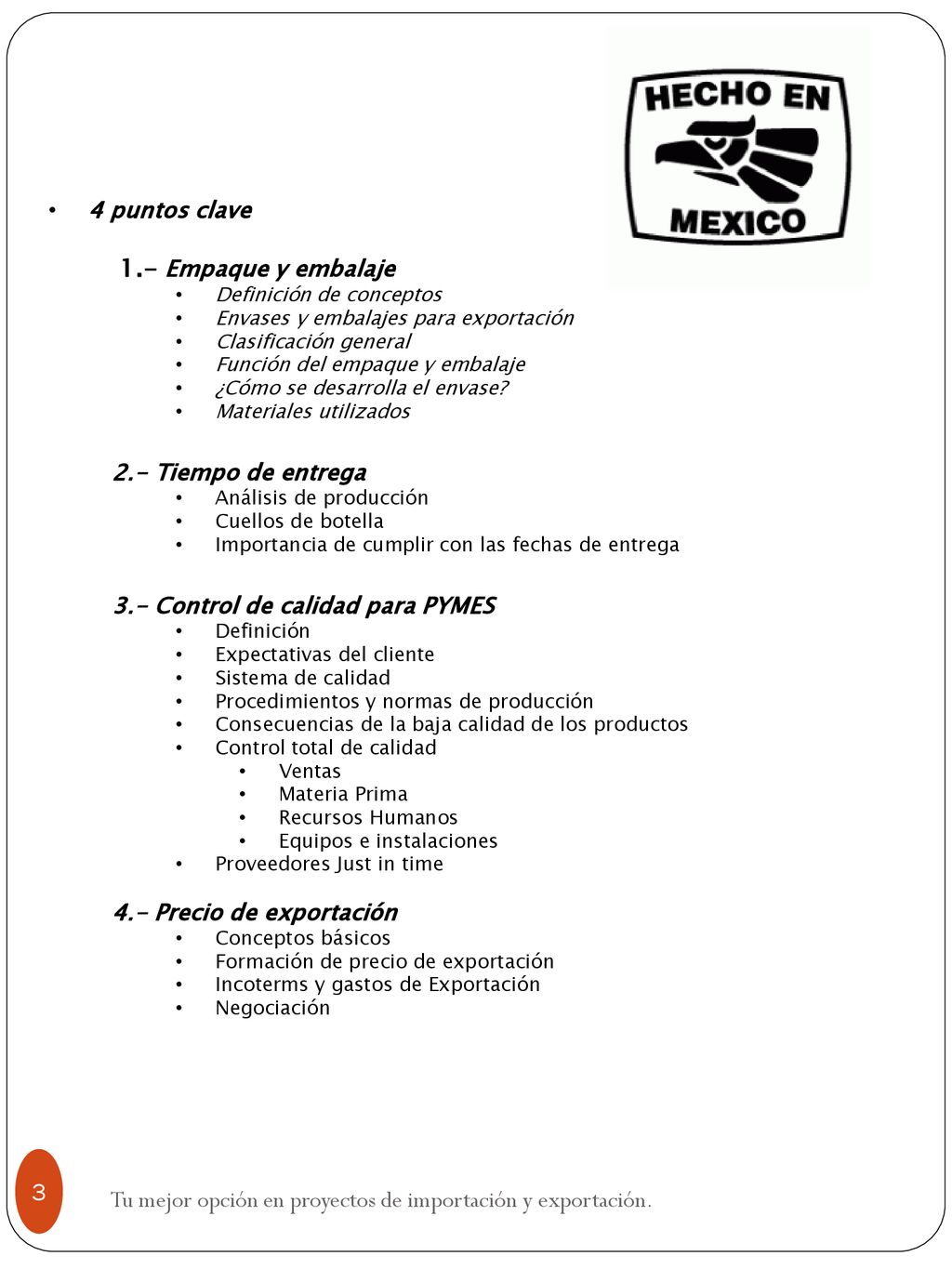 Tu mejor opción en proyectos de importación y exportación.