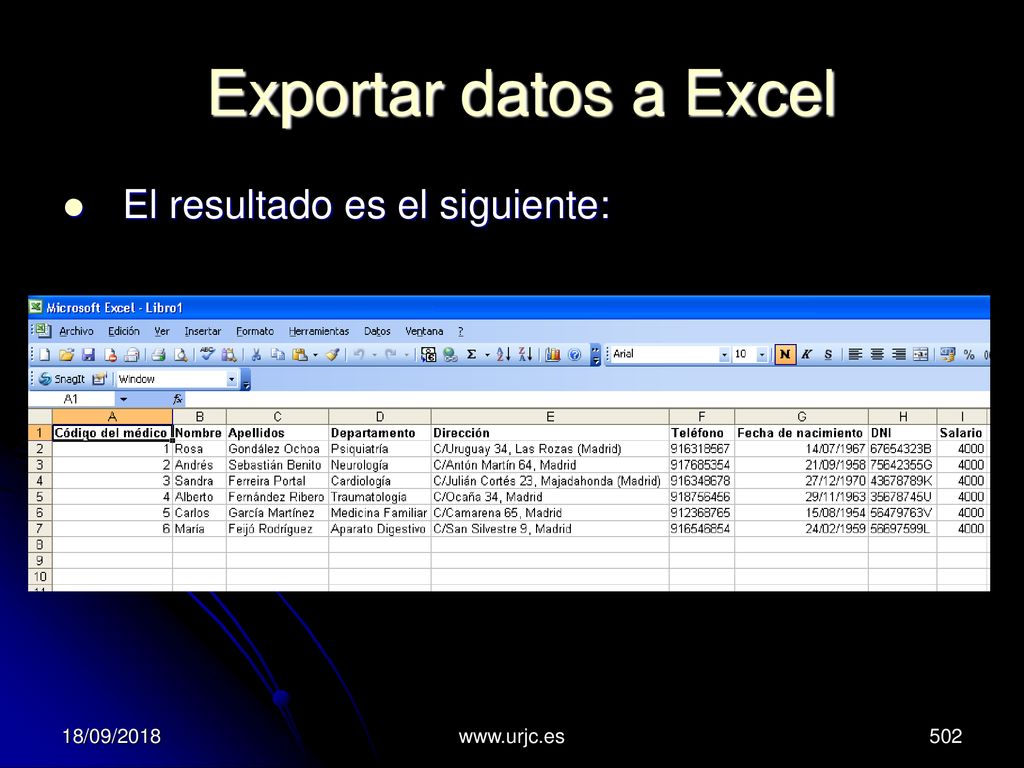 Exportar datos a Excel El resultado es el siguiente: 18/09/2018