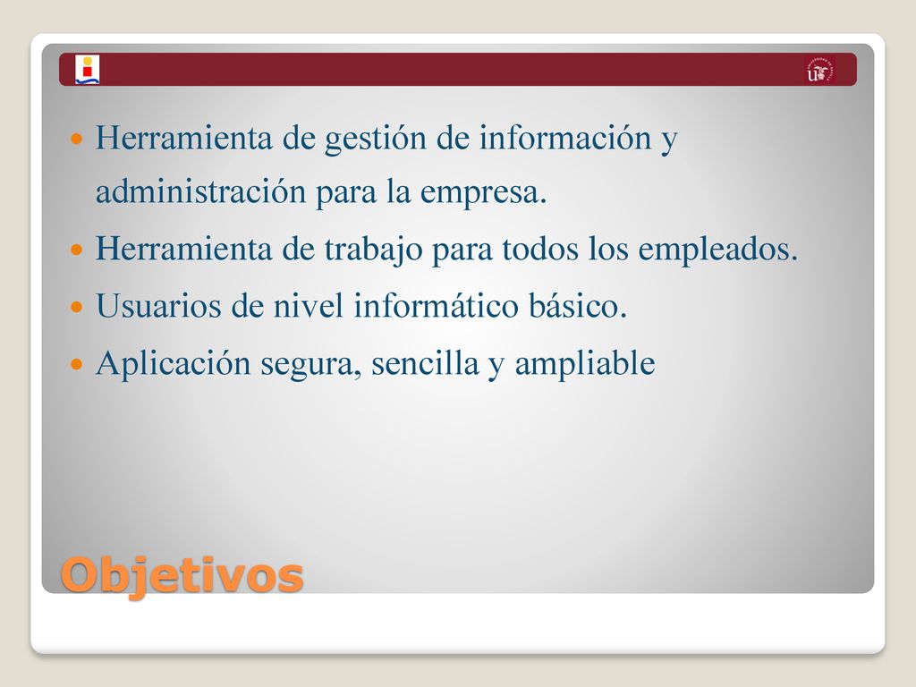 Herramienta de gestión de información y administración para la empresa.
