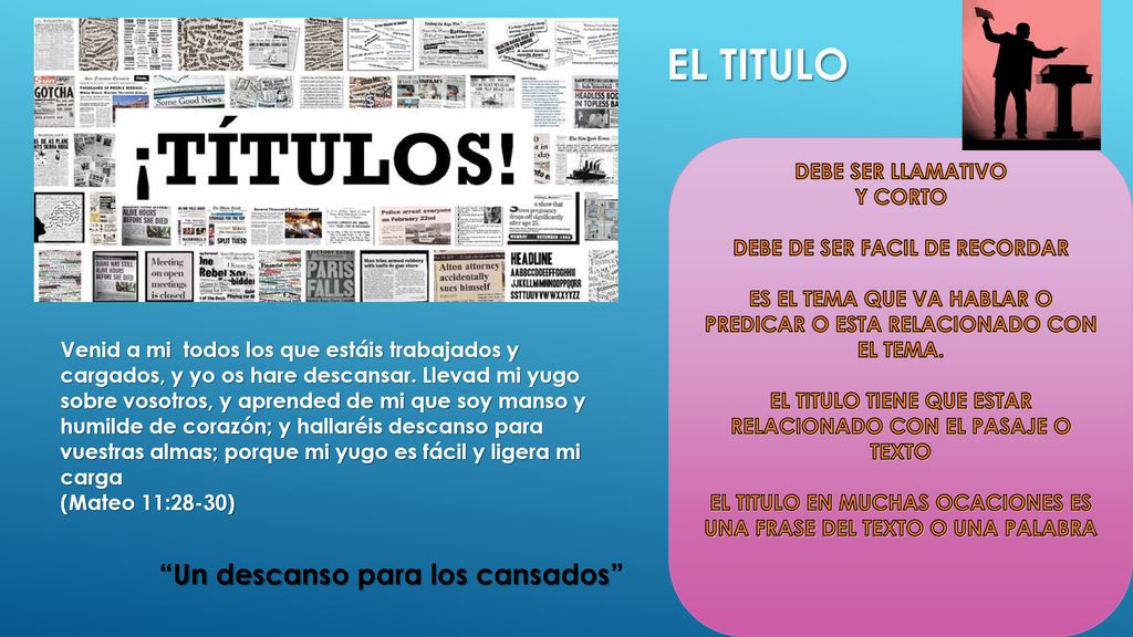EL TITULO Un descanso para los cansados DEBE SER LLAMATIVO Y CORTO