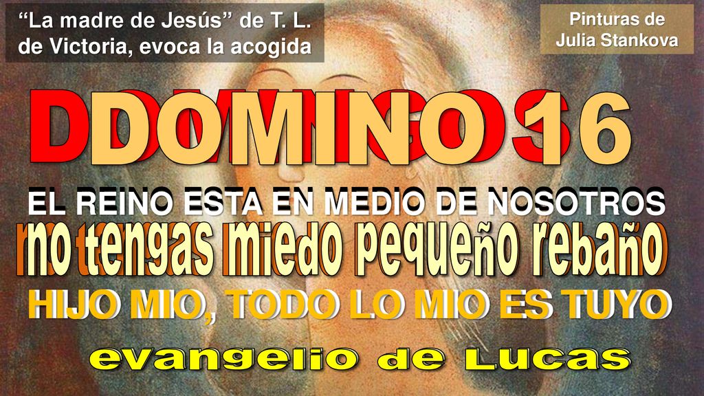 HIJO MIO, TODO LO MIO ES TUYO HIJO MIO, TODO LO MIO ES TUYO
