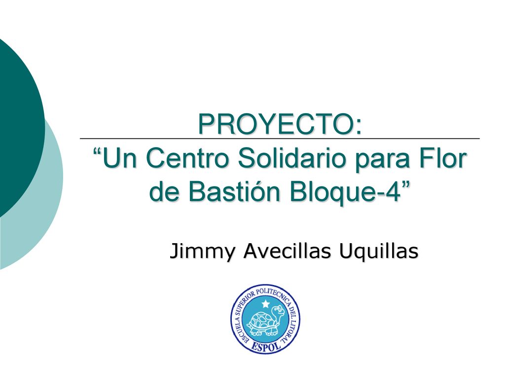 PROYECTO: Un Centro Solidario para Flor de Bastión Bloque-4