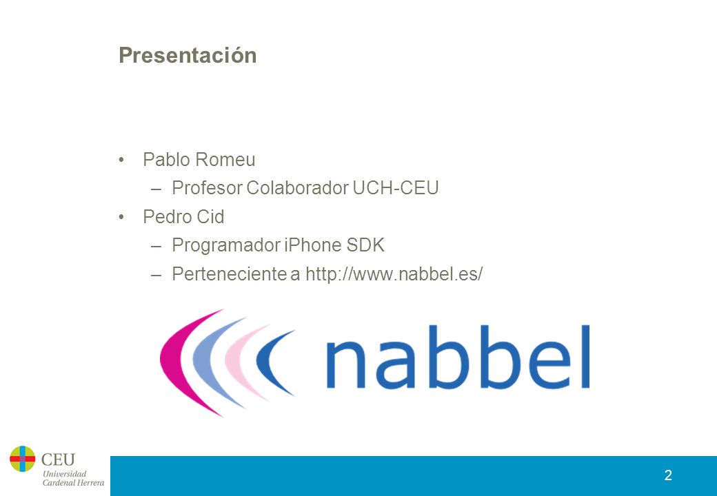 Presentación Pablo Romeu Profesor Colaborador UCH-CEU Pedro Cid