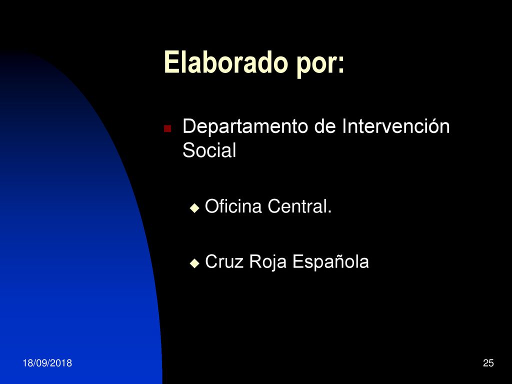 Elaborado por: Departamento de Intervención Social Oficina Central.