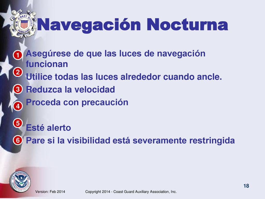 Navegación Nocturna Asegúrese de que las luces de navegación funcionan