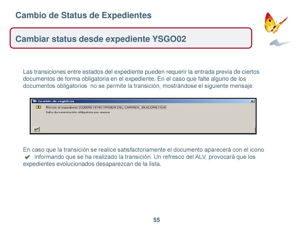 Cambio de Status de Expedientes Cambiar status desde expediente YSGO02
