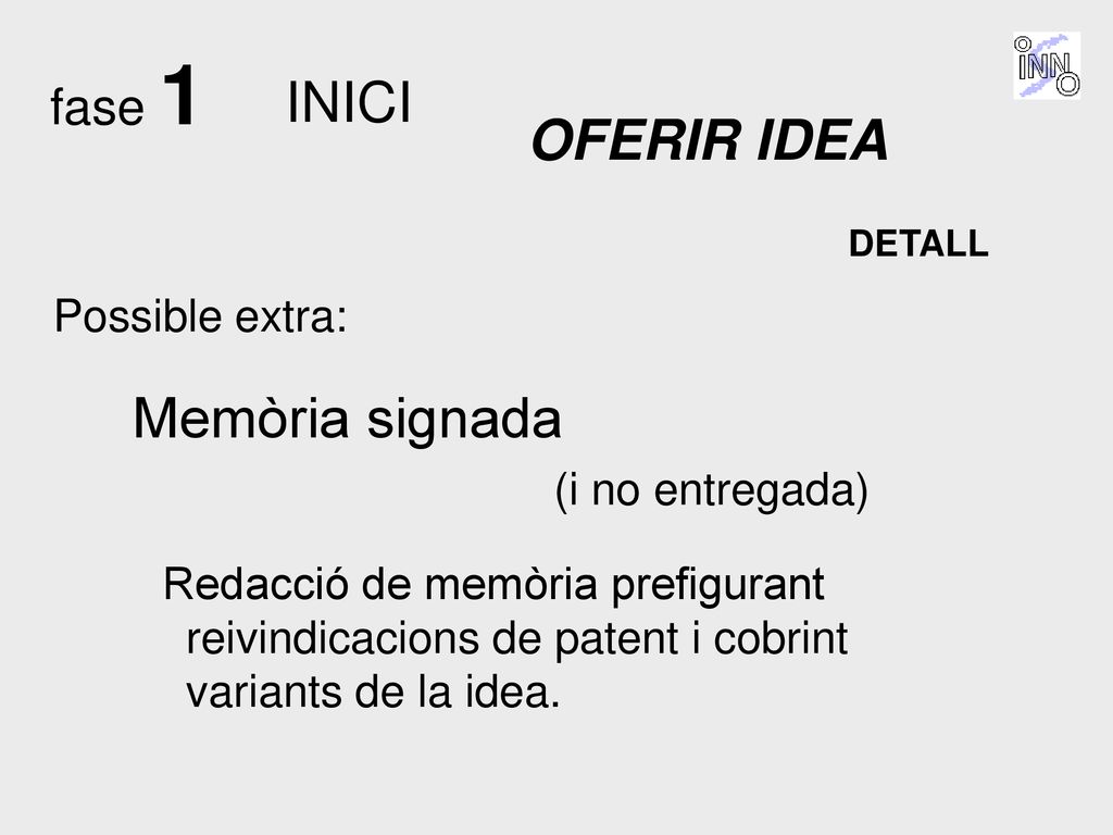 INICI OFERIR IDEA Memòria signada (i no entregada) fase 1