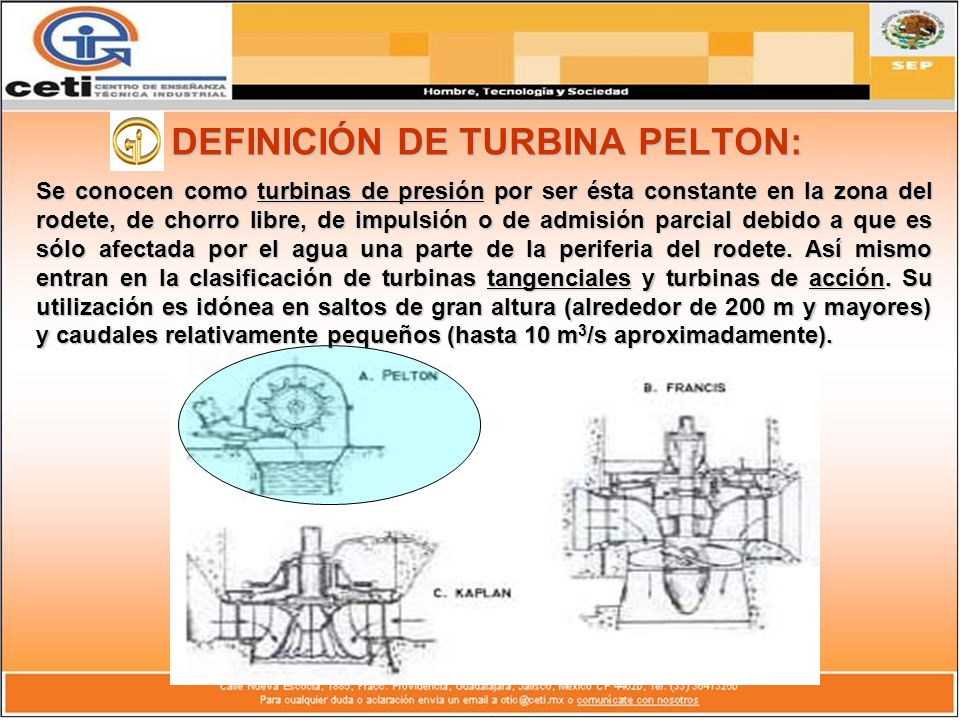 DEFINICIÓN DE TURBINA PELTON: