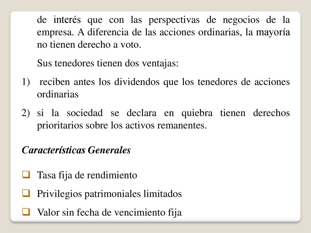 de interés que con las perspectivas de negocios de la empresa