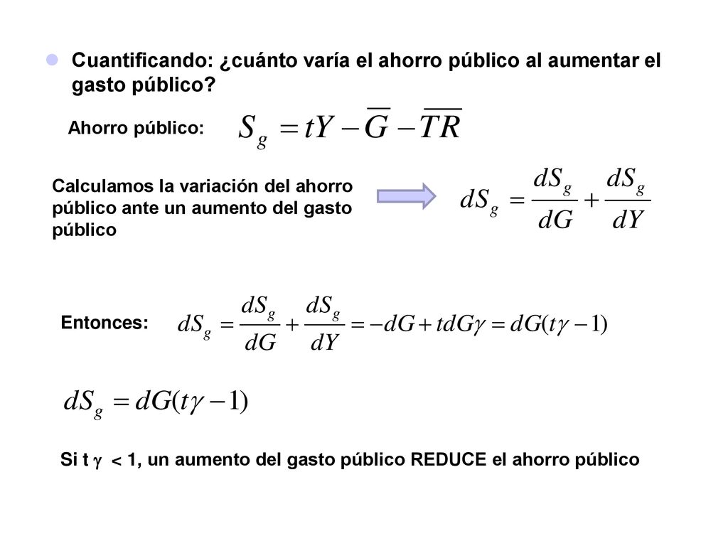 Cuantificando: ¿cuánto varía el ahorro público al aumentar el gasto público