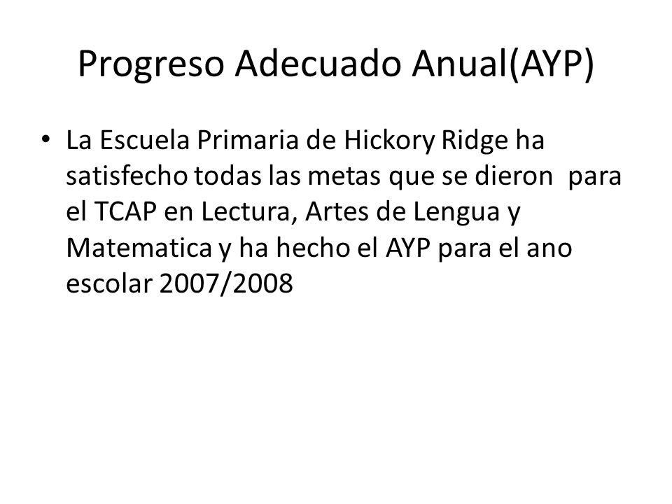 Progreso Adecuado Anual(AYP)
